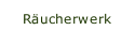 Räucherwerk